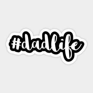 #DadLife White Typography Sticker